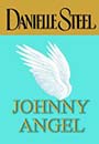 Johnny Angel by Danielle Steel